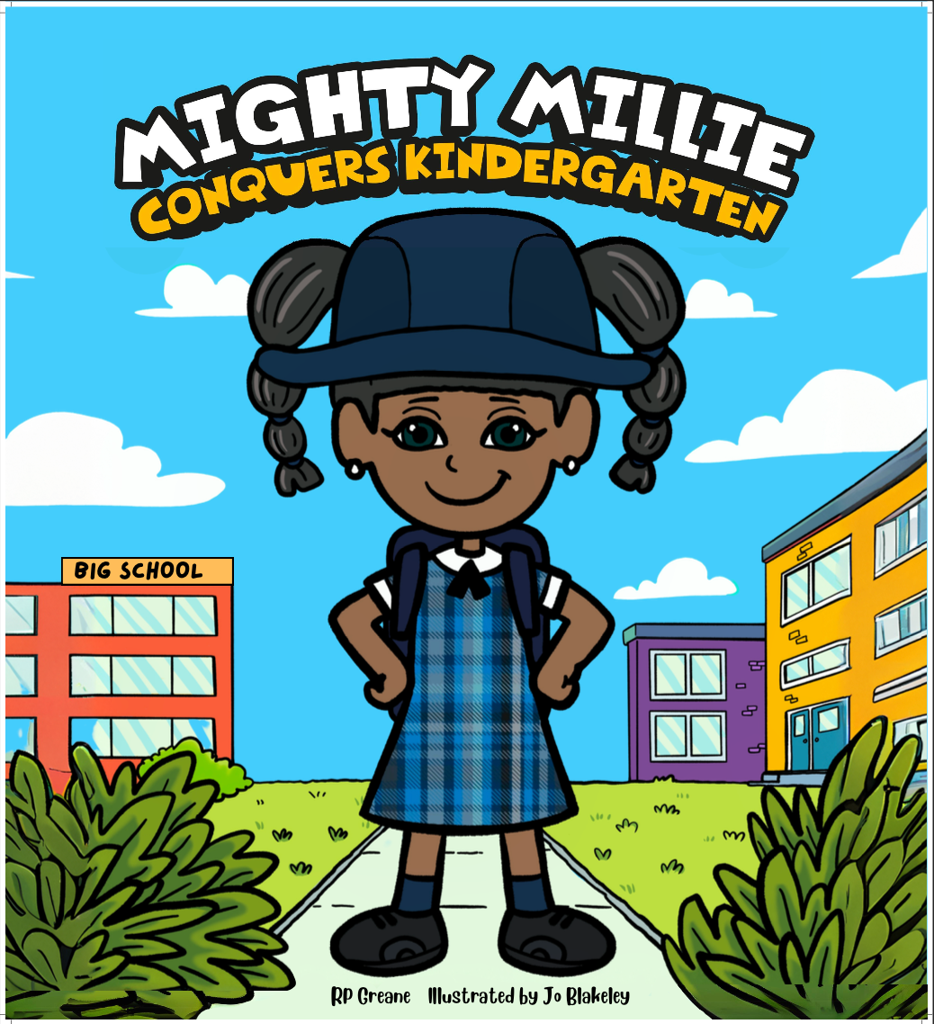 Mighty Millie Conquers Kindergarten - PRESCHOOL PERFECT PAPERBACK